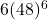 6(48)^6