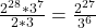 \frac{2^{28}*3^7}{2*3} = \frac{2^{27}}{3^6}