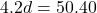 4.2d = 50.40
