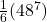 \frac{1}{6}(48^7)