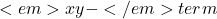 <em>xy-</em>term